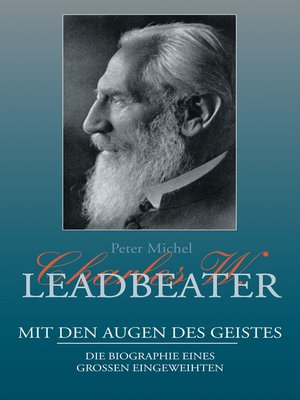 cover image of Charles W. Leadbeater--Mit den Augen des Geistes